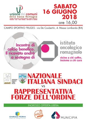 NAZIONALE ITALIANA SINDACI E FORZE DELL'ORDIN SABATO 16 GIUGNO IN CAMPO A MASSA LOMBARDA PER LO IOR